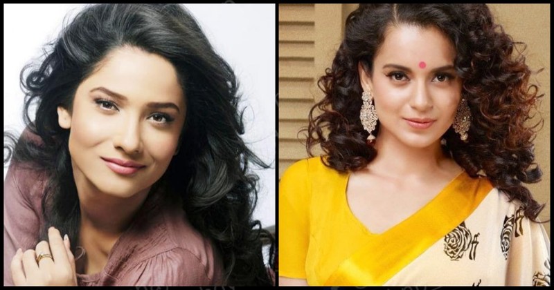 Ankita Lokhande and Kangana Ranaut