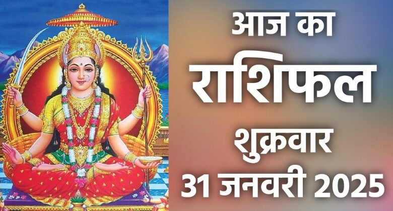 Rashifal 31 January 2025