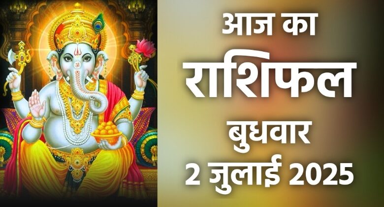 Rashifal 2 July 2025